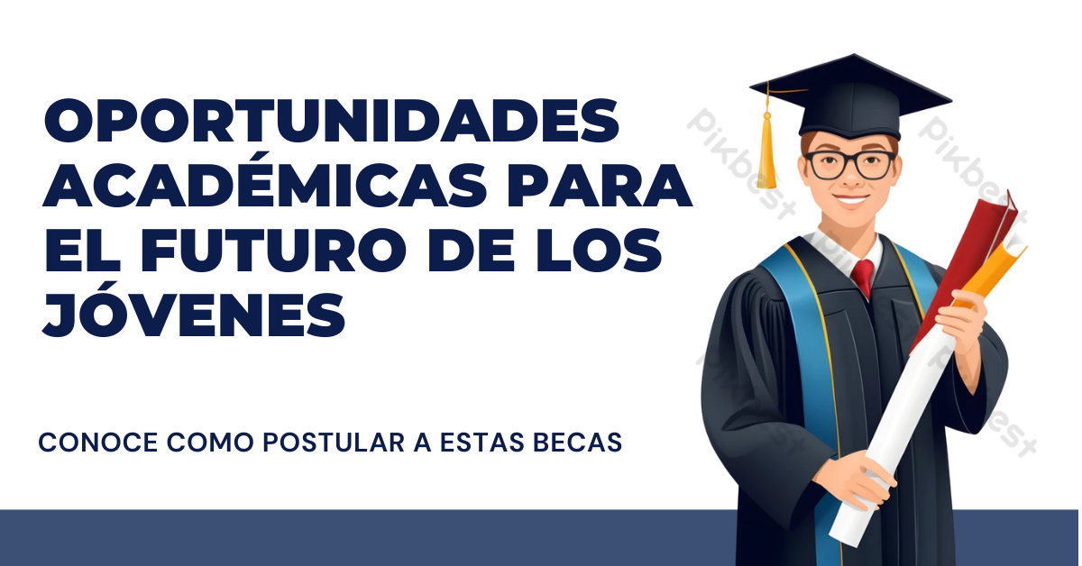 Oportunidades Académicas para el Futuro de los Jóvenes